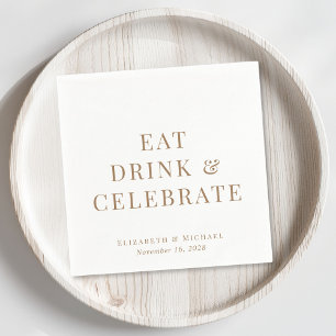 Chic Eat Drink Celebrate Gold White Wedding Napkin