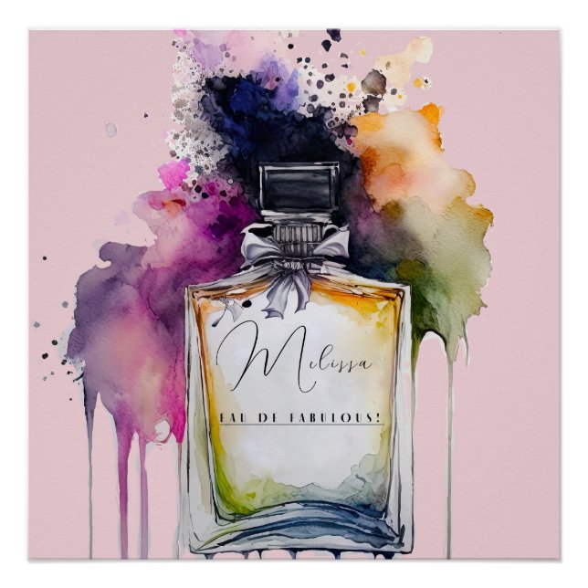 Chic Eau De Fabulous Customised Watercolor Parfum  Poster (Front)