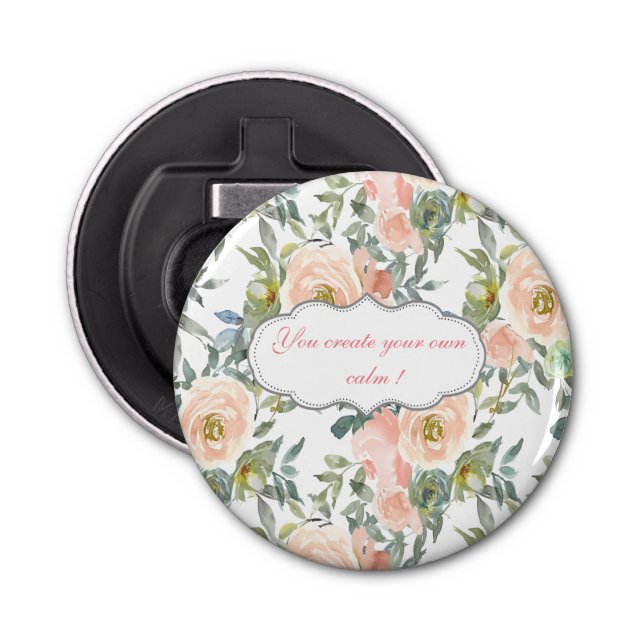Chic Elegant Roses,Motivational Message  Bottle Opener (Front)
