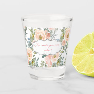 Chic Elegant Roses,Motivational Message  Shot Glass