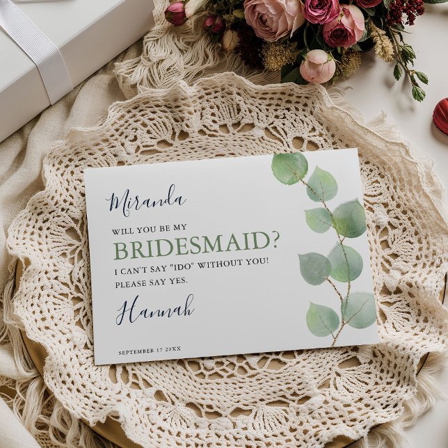 Chic Eucalyptus Greenery Will You Be My Bridesmaid (Creator Uploaded)