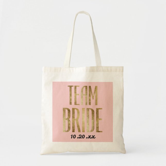 Chic Faux Gold Team Bride Wedding Bachelorette Tote Bag (Front)