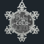 Chic Festive Chalkboard Baby it's Cold Outside Snowflake Pewter Christmas Ornament<br><div class="desc">Chic festive chalkboard design snowflake ornament. Trendy, fashionable vintage chalkboard holiday writing on round blackboard. Cute Baby it's Cold Outside text design with pretty snowflakes decorations. Beautiful decorative vintage style white chalk writing on black board circle. Classy, elegant, stylish ornament for a special, fun, custom, original Xmas gift. If you...</div>
