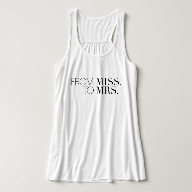 Chic From Miss to Mrs. | Bride Singlet (Design Front)