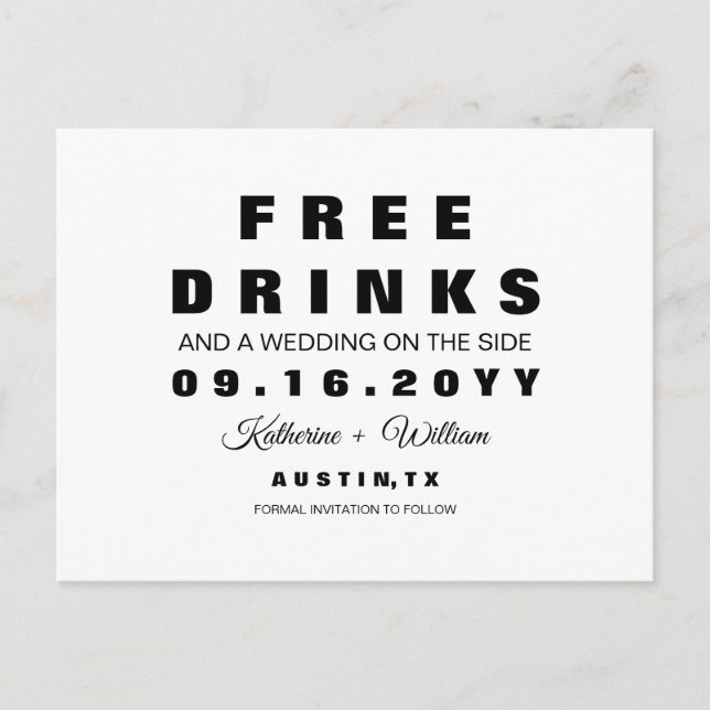 Chic Funny Free Drinks Wedding Save the Date Announcement Postcard (Front)