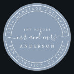 Chic Future Mr Mrs Wedding Return Address Blue Classic Round Sticker<br><div class="desc">Chic, modern and simple wedding return address classic round sticker with the text the future Mr and Mrs in white elegant handwritten script calligraphy on a vintage blue background. Simply add your name and address. Exclusively designed for you by Happy Dolphin Studio. If you need any help or matching products...</div>