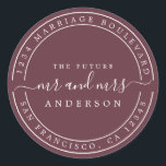 Chic Future Mr Mrs Wedding Return Address Burgundy Classic Round Sticker<br><div class="desc">Chic, modern and simple wedding return address classic round sticker with the text the future Mr and Mrs in white elegant handwritten script calligraphy on a burgundy background. Simply add your name and address. Exclusively designed for you by Happy Dolphin Studio. If you need any help or matching products please...</div>