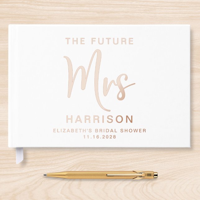 Chic Future Mrs Bridal Shower Rose Gold Guest Book (Creator Uploaded)