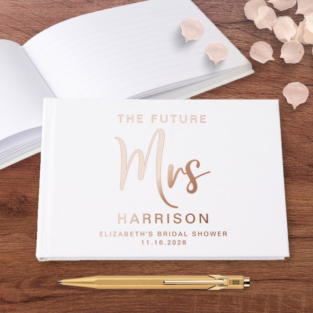 Chic Future Mrs Rose Gold Foil Bridal Shower Guest Book (Creator Uploaded)