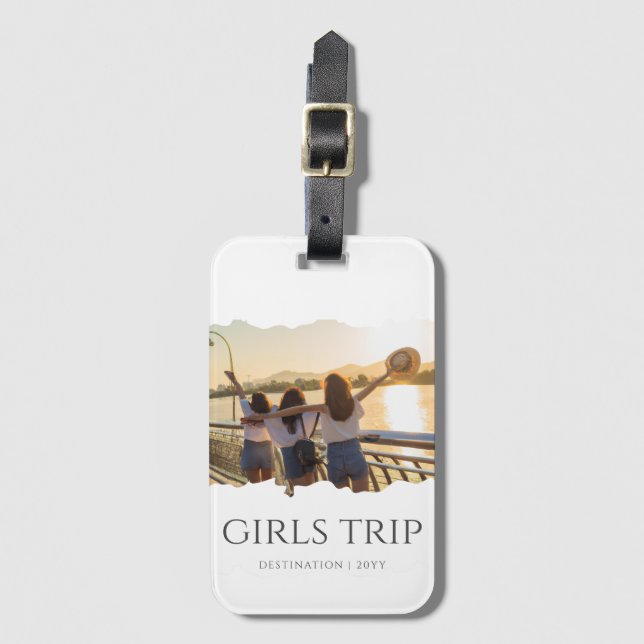 Chic Girls Trip | Girls weekend Photo Luggage Tag (Front Vertical)