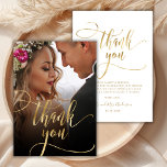 Chic Gold Foil Script Photo Wedding Thank You Card<br><div class="desc">Modern Boho Chic Gold Calligraphy Script One Photo Wedding Thank You Card. Stylish wedding thank you template featuring a full vertical photo on the front with the text "Thank You" in a whimsical swirly hand lettering typography swash tail font script faux gold foil overlay on the picture. 2-sided card with...</div>