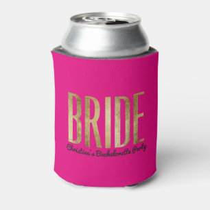Chic Gold Hot Pink Bride Bachelorette Party Can Cooler