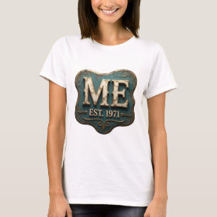 Chic Gold ME EST 1971 Design T-Shirt