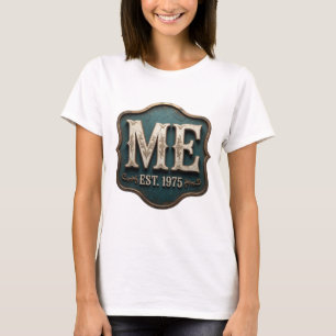 Chic Gold ME EST 1975 Statement Design T-Shirt