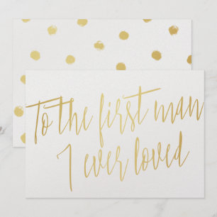 Chic Gold "To the first man I ever loved" Invitation