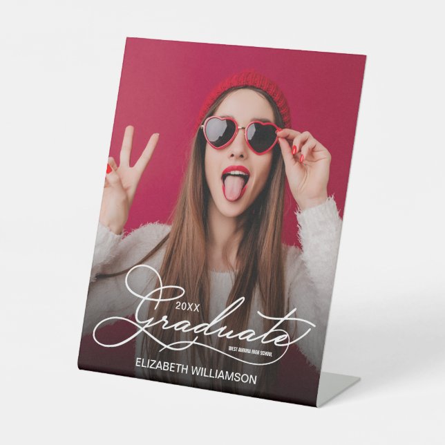 Chic Graduate Script Modern Photo Pedestal Sign (Front)