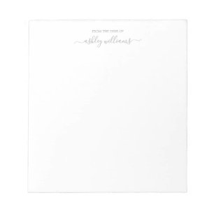 Chic Grey Script From the Desk of Name Custom Notepad