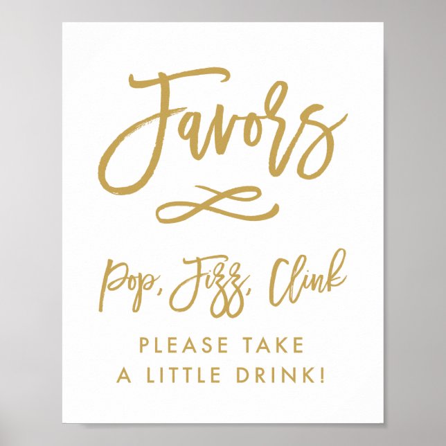Chic Hand Lettered Gold Favours Pop, Fizz, Clink Poster (Front)