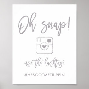 Chic Hand Lettered Oh Snap Hashtag Sign Silver