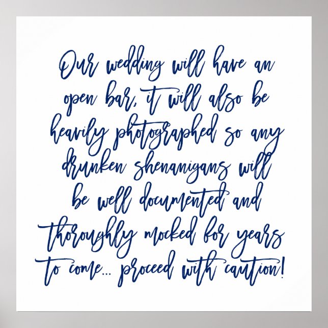 Chic Hand Lettered Wedding Open Bar Caution Sign (Front)