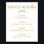 Chic Hand Lettered Wedding Welcome Schedule Poster<br><div class="desc">Wedding Day Of Schedule Poster with gold lettering that says "Welcome to our wedding". Visit the shop to see matching items.</div>