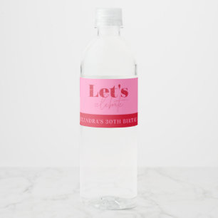 Chic Hot Pink Red Let's celebrate Birthday  Water Bottle Label