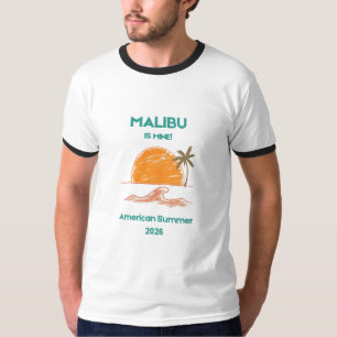 Chic Malibu Is Mine American Summer 2026 Shirt