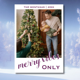 Chic Merry Vibes Only Family Photo Mulberry Wine Holiday Card