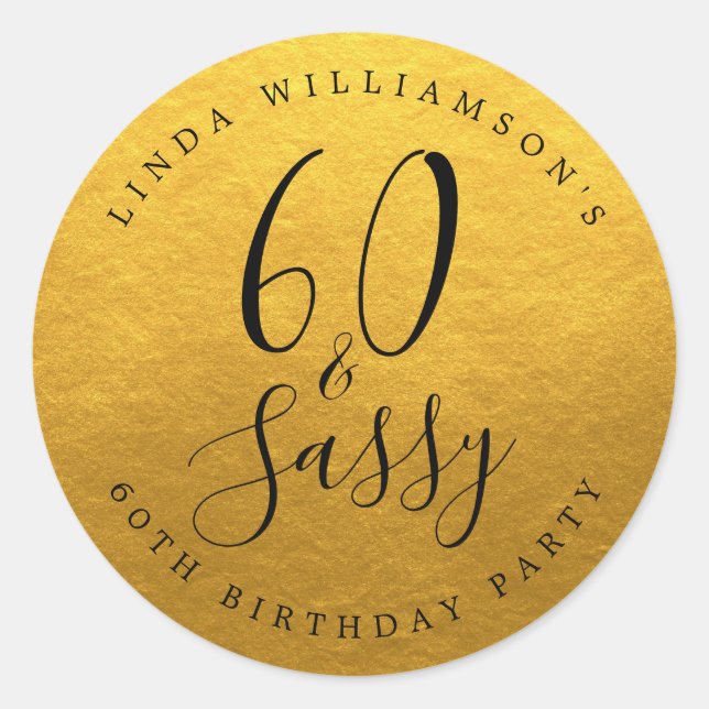 Chic Modern 60 Sassy Gold 60th Birthday Classic Round Sticker (Front)