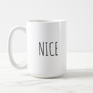 Chic Modern Farmhouse ‘Nice’ Customizable Words Coffee Mug