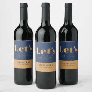 Chic Navy and Gold Let's celebrate Birthday  Wine Label