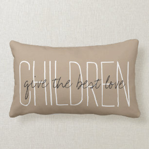 CHIC PILLOW_"CHILDREN"...give the best love.." Lumbar Cushion