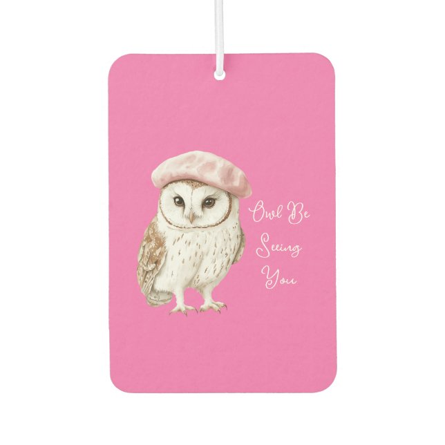 Chic Pink Beret Brown White Owl Be Seeing You Car Air Freshener (Front)
