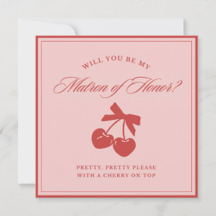 Chic Pink Bow Cherry Matron of Honor Proposal Card