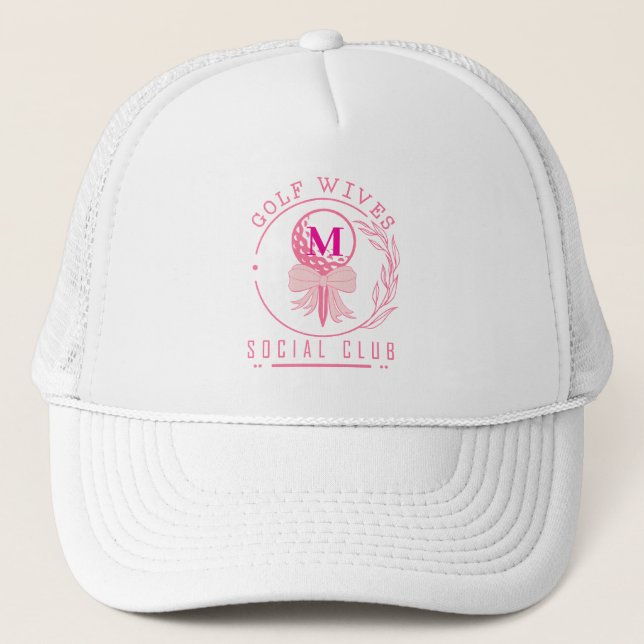Chic Pink Bow Monogram Golf Wives Social Club Trucker Hat (Front)