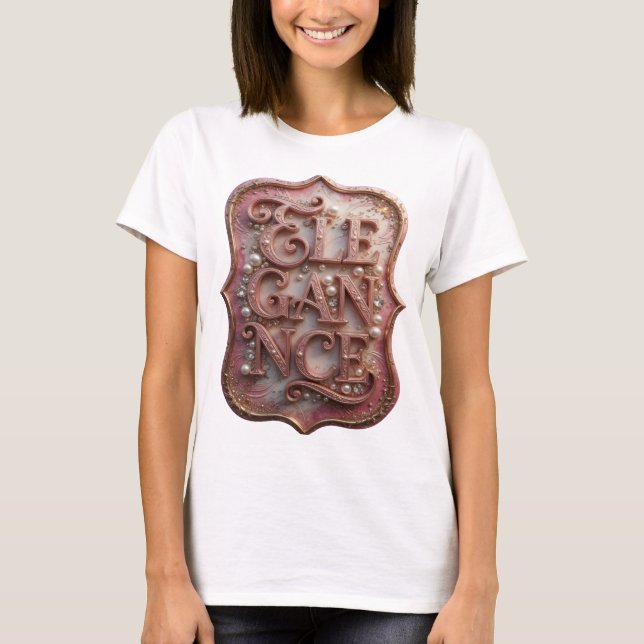 Chic Pink ELEGANCE Slogan Design T-Shirt (Front)