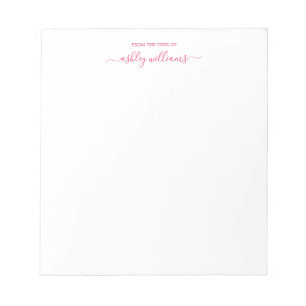 Chic Pink Script From the Desk of Name Custom Notepad