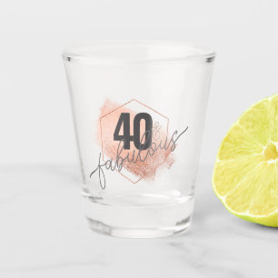 Chic Rose Gold 40 & Fabulous Birthday Blush Paint Shot Glass