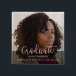 Chic Rose Gold & Black Graduation Party | Photo 15 Cm Square Badge<br><div class="desc">"Chic Rose Gold & Black Graduation Party | Photo" buttons by Eugene_Designs.</div>
