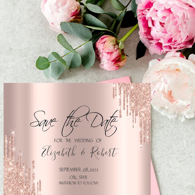 Chic Rose Gold Glitter Drips Save The Date (Creator Uploaded)