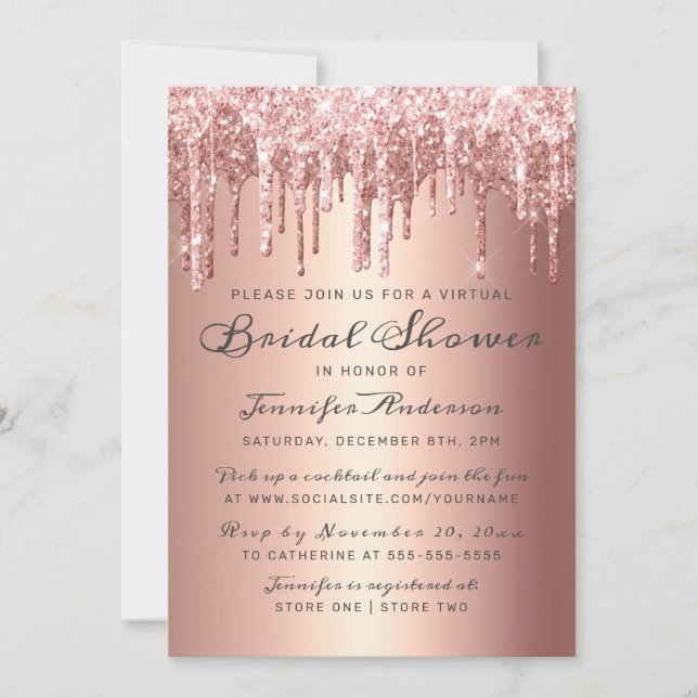 Chic Rose Gold Glitter Drips Virtual Bridal Shower Invitation (Front)