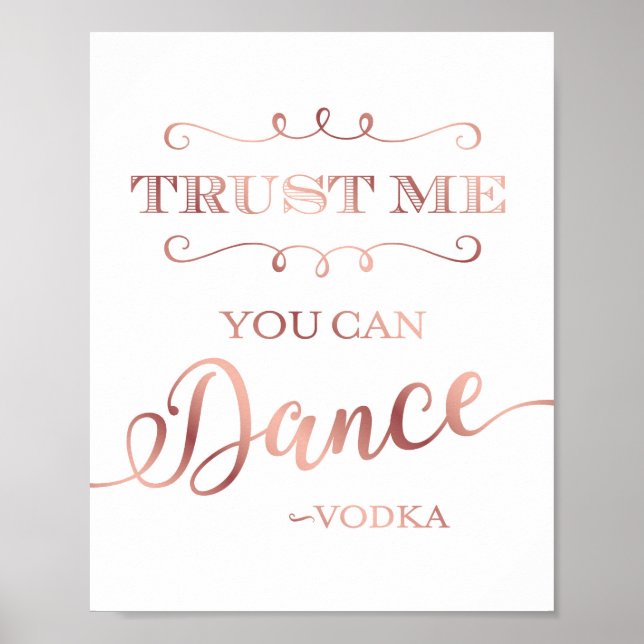 Chic Rose Gold YOU CAN DANCE VODKA Sign Print (Front)
