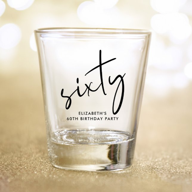 Chic Script 60th Birthday Party Shot Glass (Creator Uploaded)