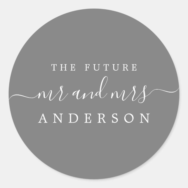 Chic Script Future Mr Mrs Dark Grey Wedding Classic Round Sticker (Front)