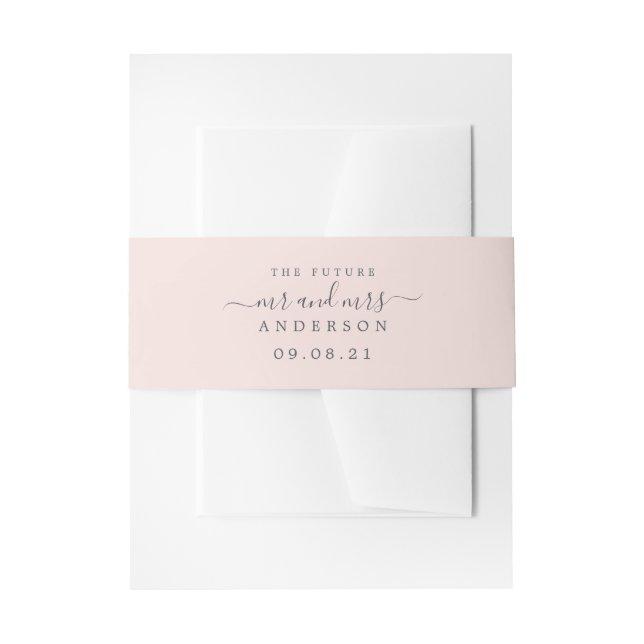 Chic Script Future Mr Mrs Pastel Pink Wedding Invitation Belly Band (Front Example)