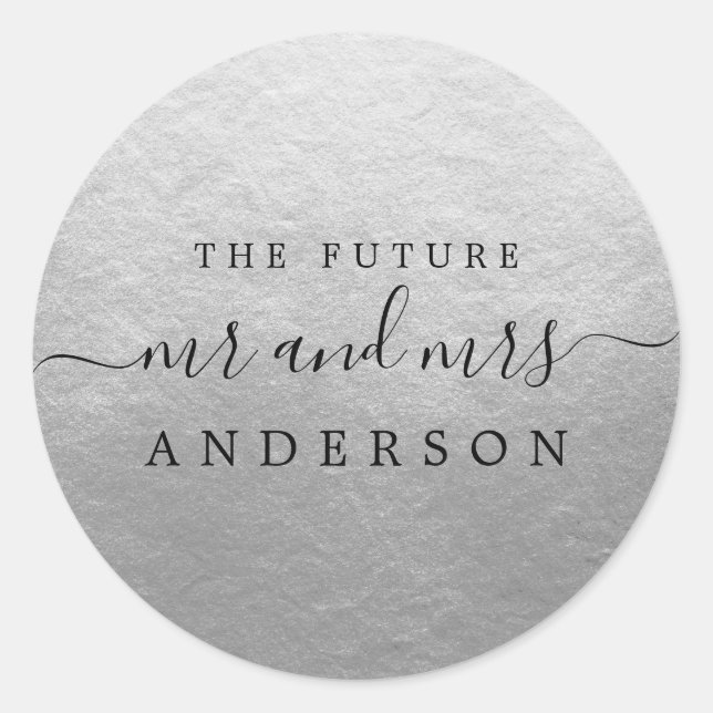 Chic Script Future Mr Mrs Silver Wedding Classic Round Sticker (Front)