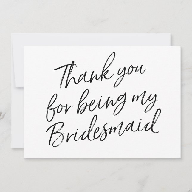Chic Script "Thank you for being my bridesmaid" Thank You Card (Front)