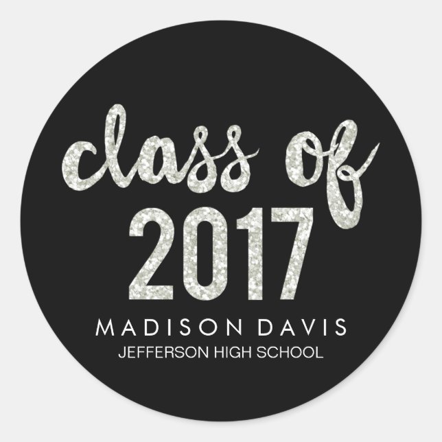 Chic Silver Glitter | Class of 2017 Graduation Classic Round Sticker (Front)