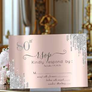  Chic Silver Glitter Drip Rose Gold 80th RSVP  Invitation
