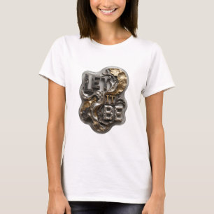 Chic Silver LET IT BE Slogan Tee